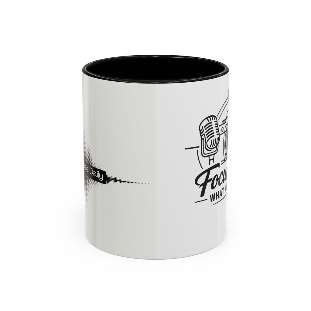 Focus On What Matters Accent Coffee Mug (11, 15oz)