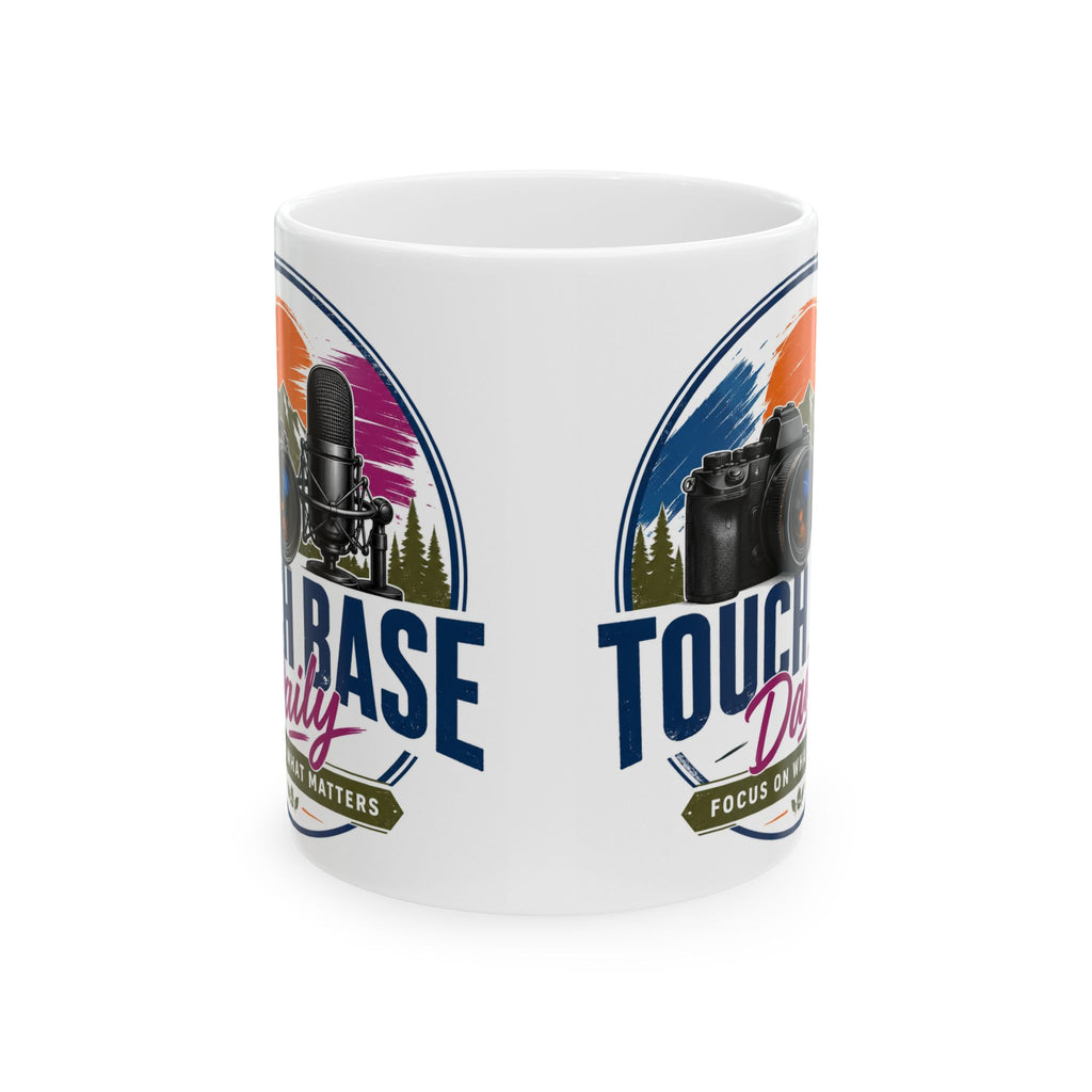 Tough as a Base: Photographer & Podcaster Ceramic Mug (11oz/15oz)