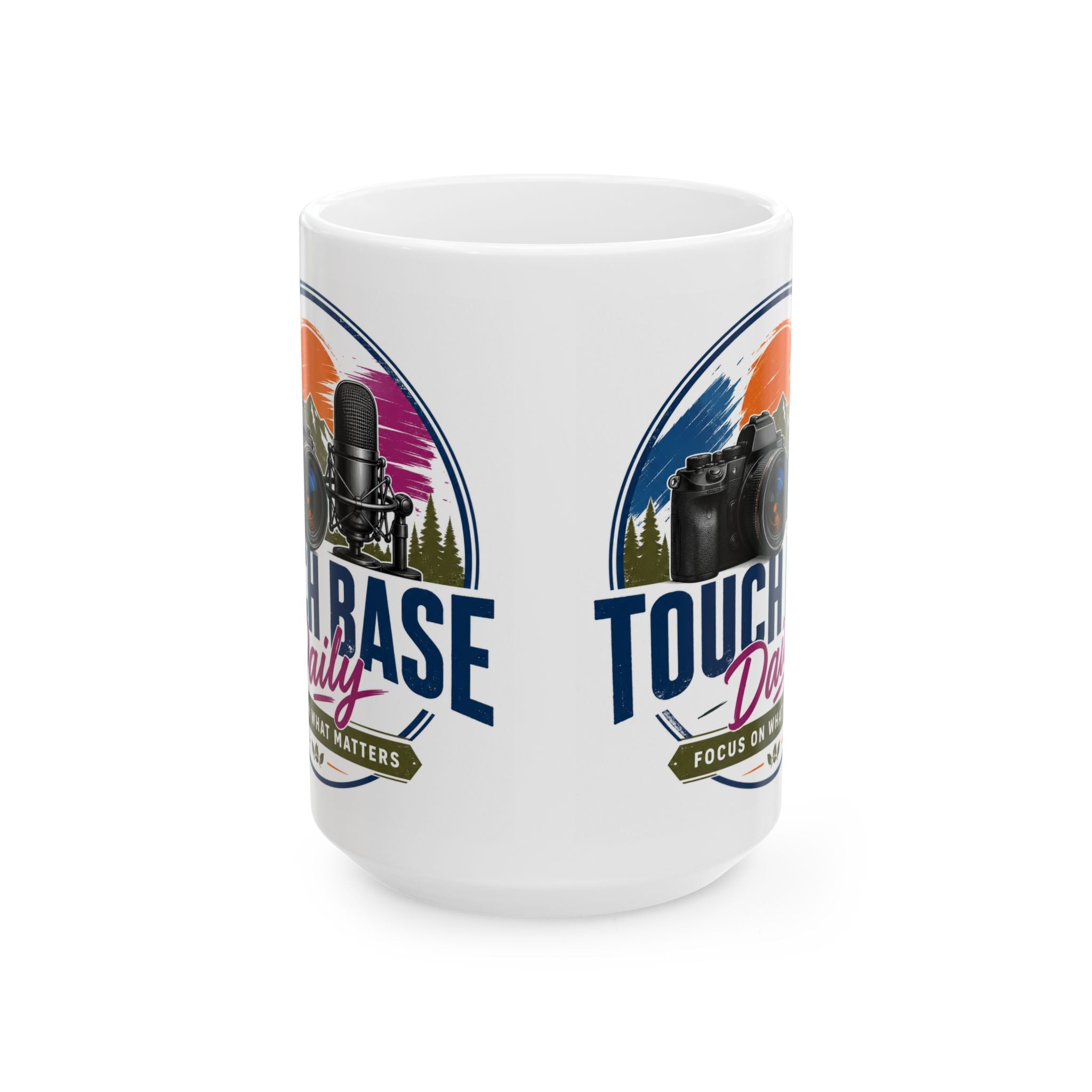 Tough as a Base: Photographer & Podcaster Ceramic Mug (11oz/15oz)