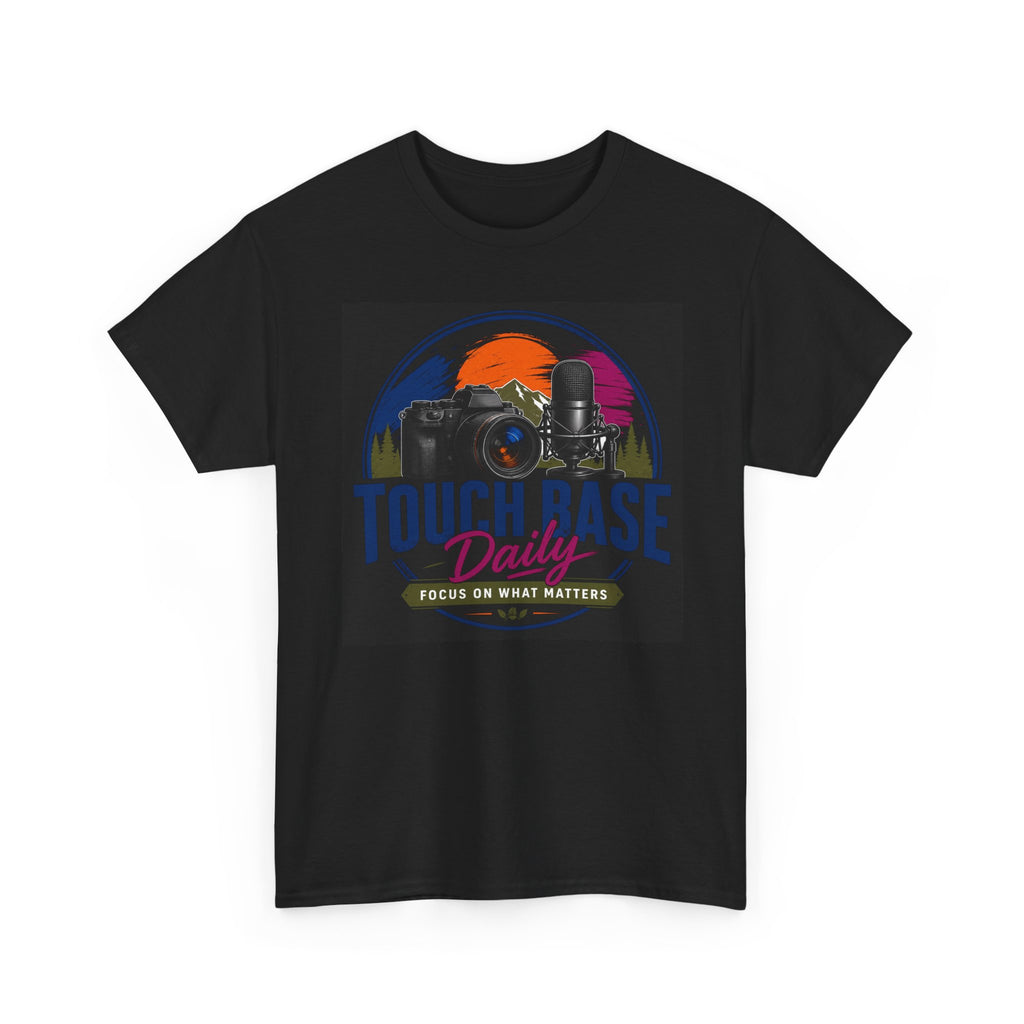 Touch Base Daily Camera T-Shirt — Focus on What Matters Photography Tee