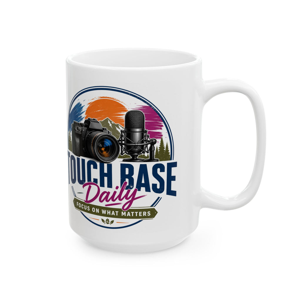 Tough as a Base: Photographer & Podcaster Ceramic Mug (11oz/15oz)