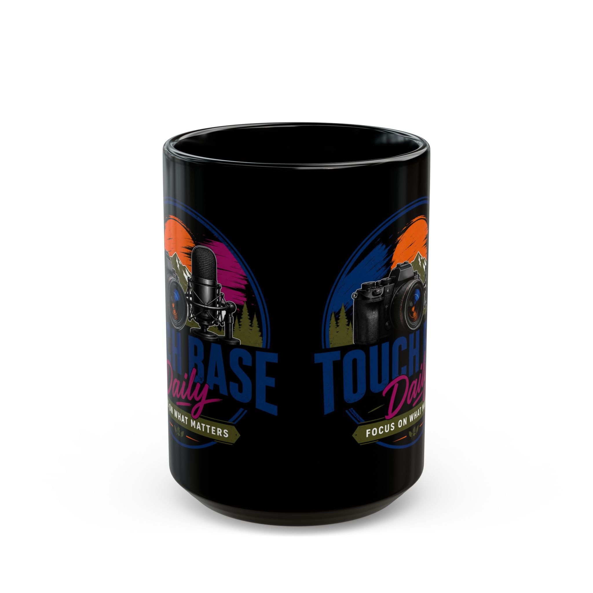 Touch Base Daily Mug — Photographer & Podcaster Coffee Cup (Black, 11oz/15oz)