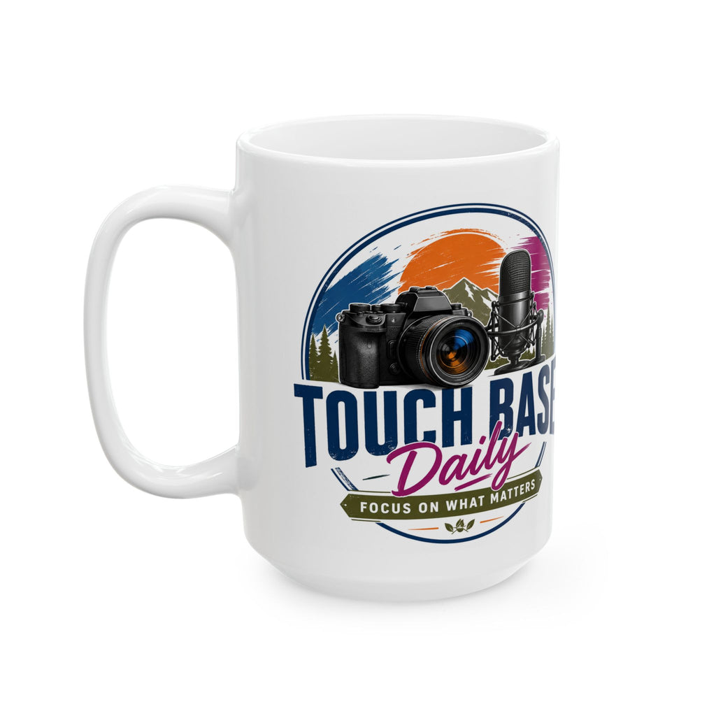 Tough as a Base: Photographer & Podcaster Ceramic Mug (11oz/15oz)