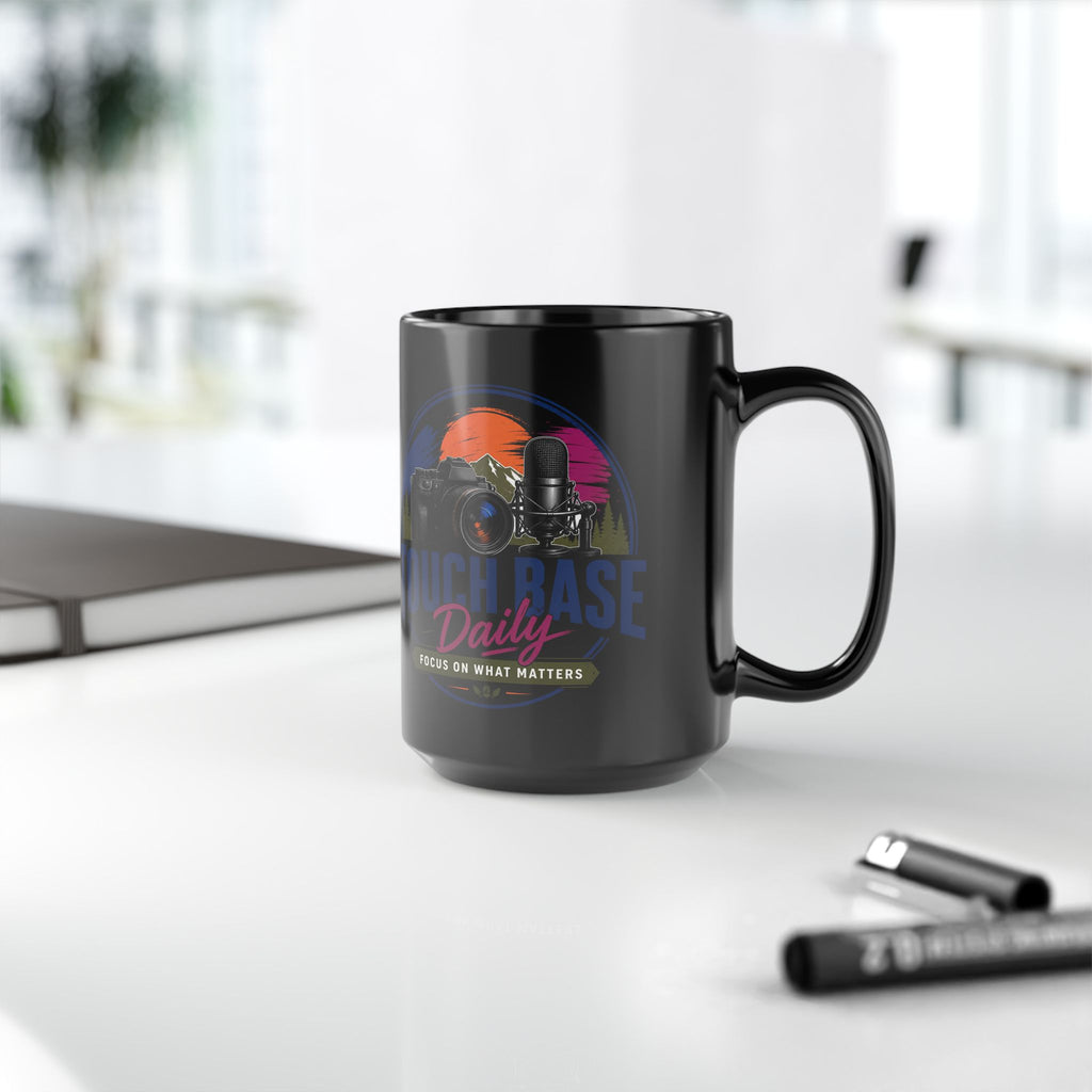 Touch Base Daily Mug — Photographer & Podcaster Coffee Cup (Black, 11oz/15oz)