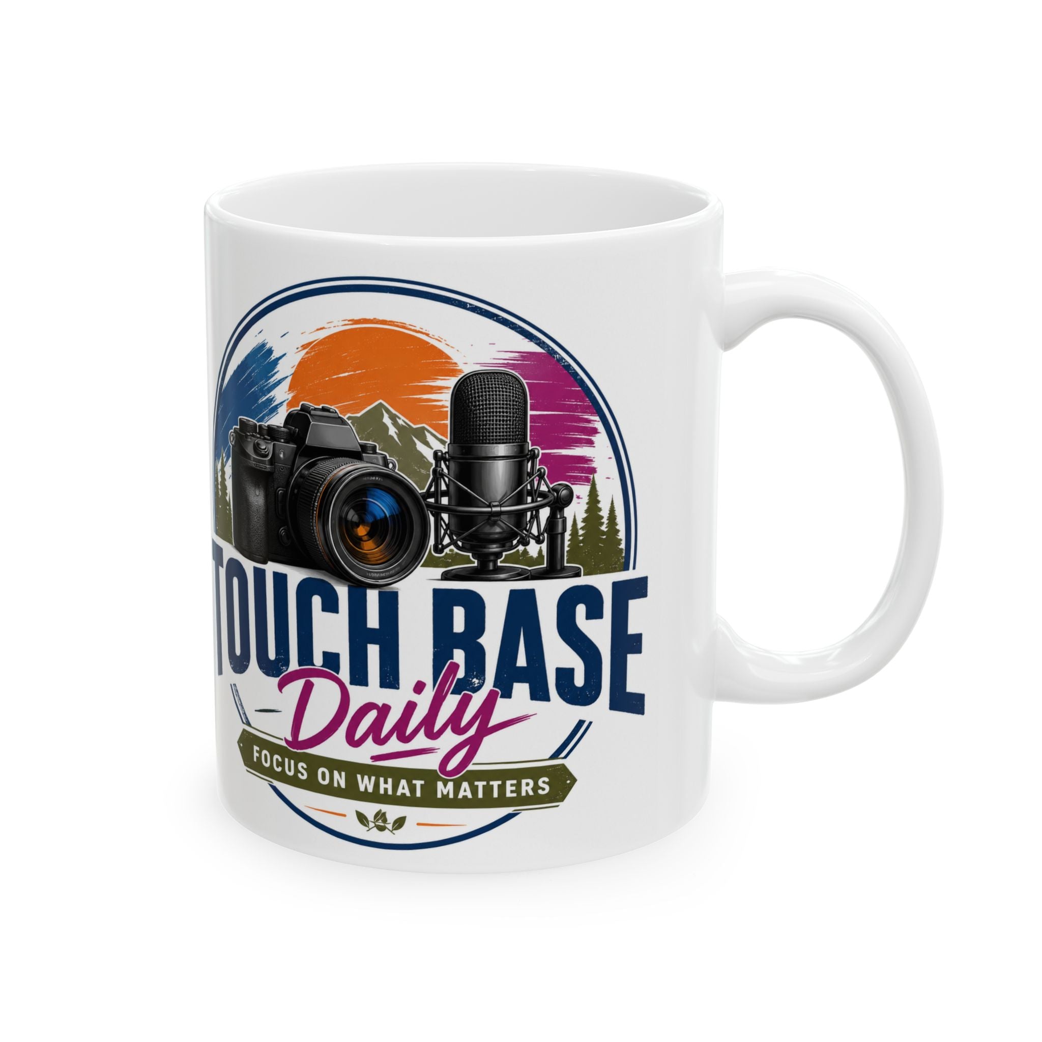 Tough as a Base: Photographer & Podcaster Ceramic Mug (11oz/15oz)