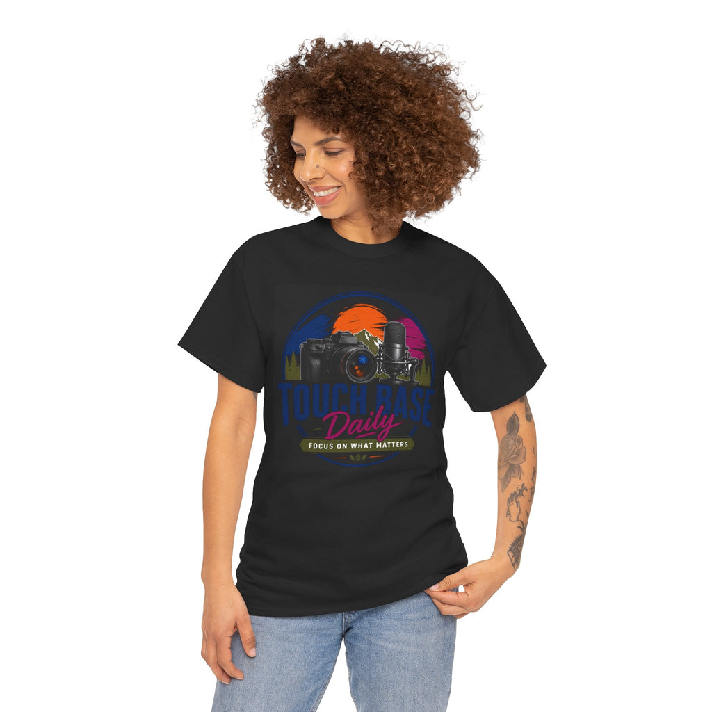 Touch Base Daily Camera T-Shirt — Focus on What Matters Photography Tee