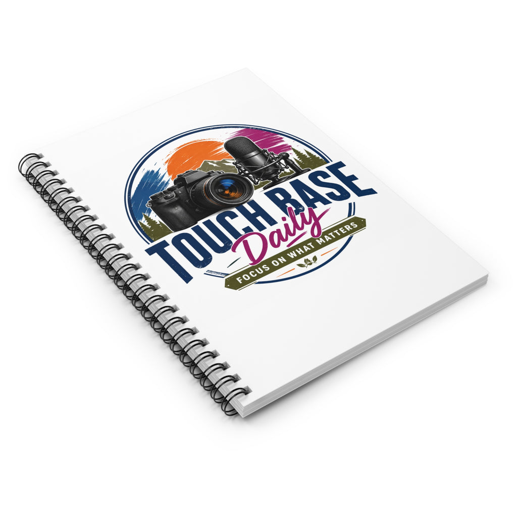Spiral Notebook — "Touch Base Daily: Focus on What Matters" Camera & Microphone Design
